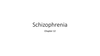 Schizophrenia: Symptoms and Definitions