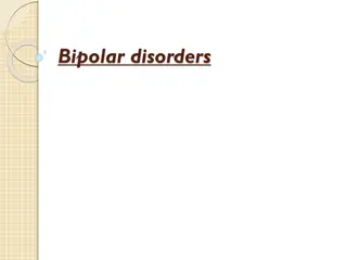 Bipolar Disorders and Other Related Conditions