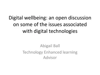 Digital Wellbeing in the Modern Age