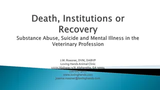 The Intersection of Addiction and Mental Illness in Veterinarians