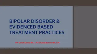 Understanding Bipolar Disorder and Evidence-Based Treatment Practices