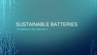 Sustainable Batteries for Underdeveloped Regions