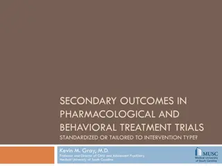 Understanding Secondary Outcomes in Pharmacological and Behavioral Treatment Trials