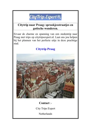 Citytrip naar Praag sprookjesstraatjes en gotische wonderen.