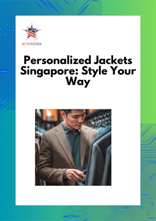 Personalized Jackets Singapore Style Your Way