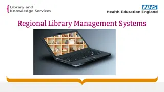 Regional Library Management Systems Update and Engagement Opportunities