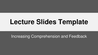 Enhancing Lecture Delivery with Comprehensive Slide Template