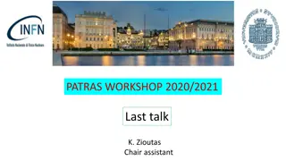 Patras Workshop 2020/2021 Recap: Insights, Ideas, and Thanks