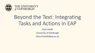 Integrating Tasks and Actions in EAP: A Comprehensive Overview