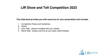 LIR Show and Tell Competition 2023 - Presentation Guidelines and Rules