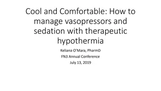 Managing Vasopressors and Sedation in Therapeutic Hypothermia