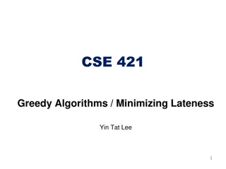 Greedy Algorithms for Minimizing Lateness