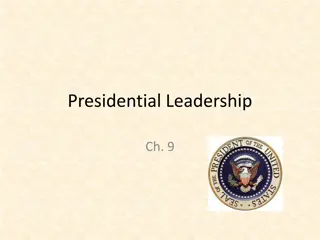 Presidential Powers and Leadership in the U.S.