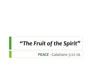 The Fruit of the Spirit: Peace in Galatians 5:22-26