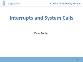 Operating System Interrupts and System Calls