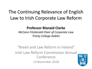 The Continuing Relevance of English Law to Irish Corporate Law Reform