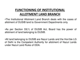 Functioning of Institutional Allotment Land Branch - DUSIB