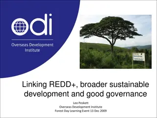 Linking REDD+ with Sustainable Development Challenges and Realities