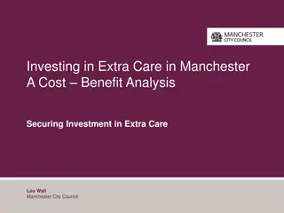 Investing in Extra Care in Manchester: A Cost Benefit Analysis