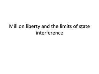 Mill on Liberty and State Interference: Principles and Limits