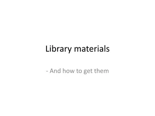 Guide to Accessing and Using Library Materials Effectively