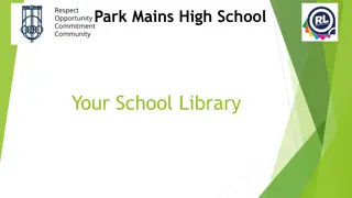 Park Mains High School Library - Fostering Respect, Opportunity, and Community