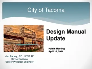 City of Tacoma Design Manual Update Meeting Overview