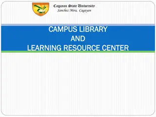 CSU Sanchez Mira Campus Library Information and Services