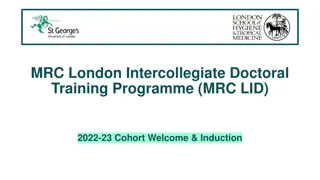 Overview of MRC London Intercollegiate Doctoral Training Programme 2022-23 Cohort