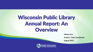 Understanding the Wisconsin Public Library Annual Report Process