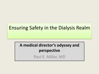 Enhancing Dialysis Safety: Insights and Solutions