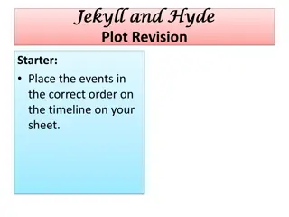 Analyzing Key Events in Jekyll and Hyde