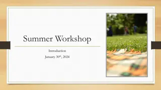 Summer Workshop Introduction - May 2024