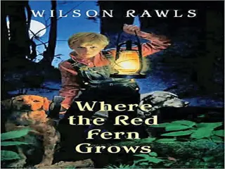 Where the Red Fern Grows - Adventure of a Young Boy and His Coonhounds in 1920s Oklahoma