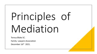 Exploring the Fundamental Values and Process of Mediation in Family Law