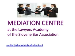 Comprehensive Overview of Mediation Centre at the Lawyers Academy