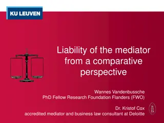 Liability of the Mediator in Mediation Processes: A Comparative Perspective