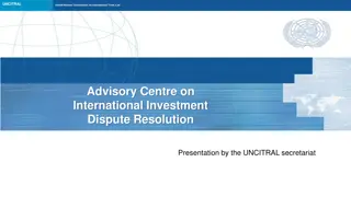 International Investment Dispute Resolution Advisory Centre by UNCITRAL