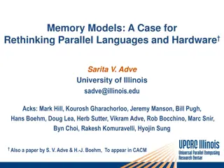 Rethinking Parallel Languages & Hardware: Memory Models Journey