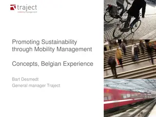 Promoting Sustainability Through Mobility Management - Belgian Experience