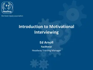 Exploring Motivational Interviewing and Engagement Techniques