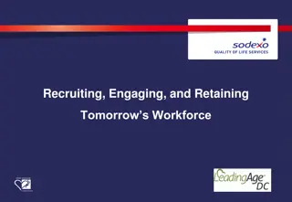 Tomorrow's Workforce: Recruiting, Engaging, and Retaining Strategies