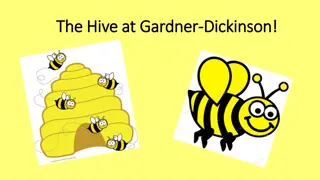 Bee Safe at Gardner Dickinson - Monthly Theme and School Safety Measures