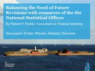 Balancing Future Revisions and Resources in National Statistical Offices