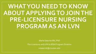 Applying to Join the Pre-Licensure Nursing Program as an LVN