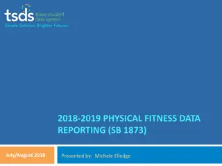 Comprehensive Report on Physical Fitness Data Reporting in Texas Education System