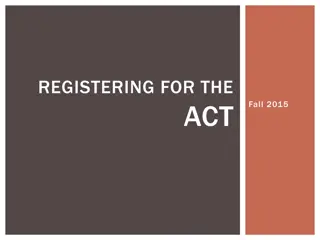 College Admissions and Scholarships Guide for ACT Fall 2015