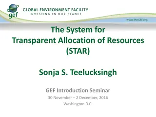 The System for Transparent Allocation of Resources (STAR) Overview