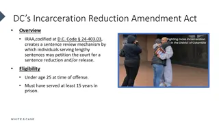 DC's Incarceration Reduction Amendment Act Overview