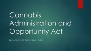 Cannabis Administration & Opportunity Act Overview